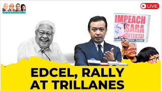 EDCEL,RALLY AT TRILLANES (11AM MANILA TIME)