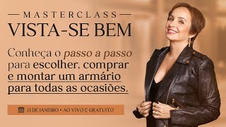 MasterClass Vista-se Bem