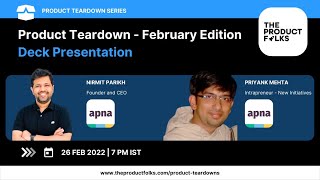 Product Teardown Apna - February Edition 20222 | Product Folks