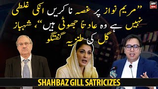 "Don't be angry with Maryam Nawaz, she is a habitual liar", Shahbaz Gill
