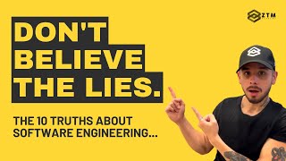 The 10 Hard Truths of Being a Software Engineer