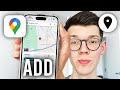 How To Add A New Location In Google Maps - Easy Guide