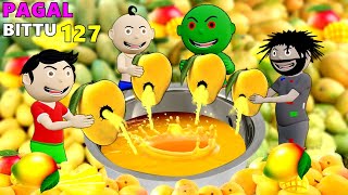 Pagal Bittu Sittu 127 | Mango Juice Cartoon | Desi Comedy Video | Pagal Beta | Cartoon Comedy