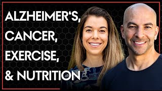 252 ‒ Latest insights on Alzheimer’s disease, cancer, exercise, nutrition, and fasting