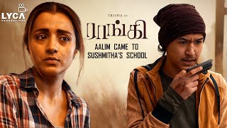 Raangi Movie Scene | Aalim came to Sushmitha's school | Trisha | M Saravanan | AR Murugadoss | Lyca