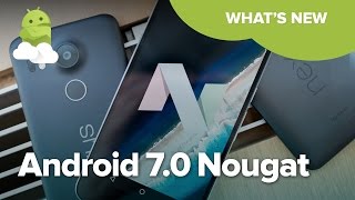 Top 5 Android 7.0 Nougat features!