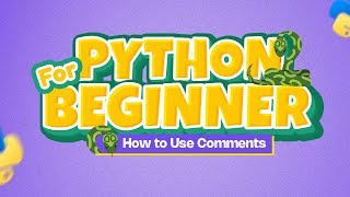 Episode-4 How to Use Comments in Python | Beginner Tutorial for Kids | Coding For Kids Nepal