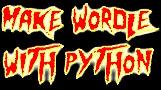 Intro to PyWordle