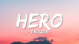 Faouzia - HERO (Lyrics) If I was Your Hero