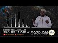 historia kisa cha nabii zakaria na yahya a.s sehemu ya 1 sheikh othman maalim