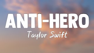 Download Anti-hero - Taylor Swift(Lyrics)🍾 mp3