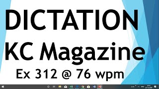 Dictation from KC magazine - Exercise 312 @ 76 wpm