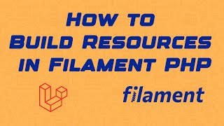 How to Build Resource Filament PHP