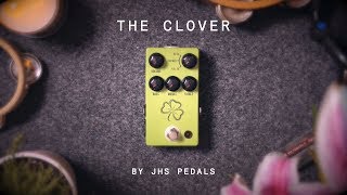 JHS Pedals The Clover (demo)