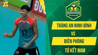 🔴 Tràng An Ninh Bình - Biên Phòng | Tứ kết Nam - Giải bóng chuyền VĐQG Cup Hóa Chất Đức Giang 2022