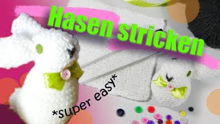 KunstNatur - Wir stricken einen kleinen Osterhasen #easyknit #stepbystep #hasen #strickanleitung