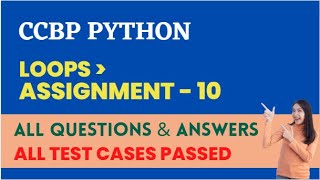 Loops | Assignment - 10_Answers | Python | NxtWave | CCBP 4.0