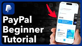 How To Use PayPal - Beginner’s Tutorial