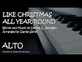 Like Christmas All Year 'Round (Alto) - Daniel Smith