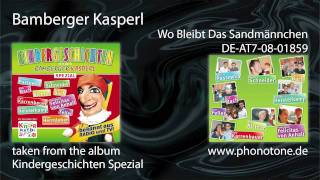 Bamberger Kasperl - Wo Bleibt das Sandmännchen (mit Dirk Bach, Katy Karenbauer, Bastian Pastewka)