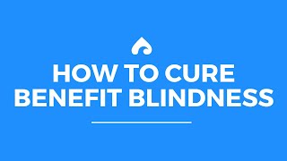 How to Cure Benefit Blindness in Your Marketing