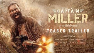 CAPTAIN MILLER Teaser Trailer 2024 | Dhanush | Priyanka | Shivarajkumar | Arun Matheswaran