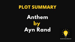 Anthem by Ayn Rand - anthem by ayn rand summary - summary of the book anthem by ayn rand