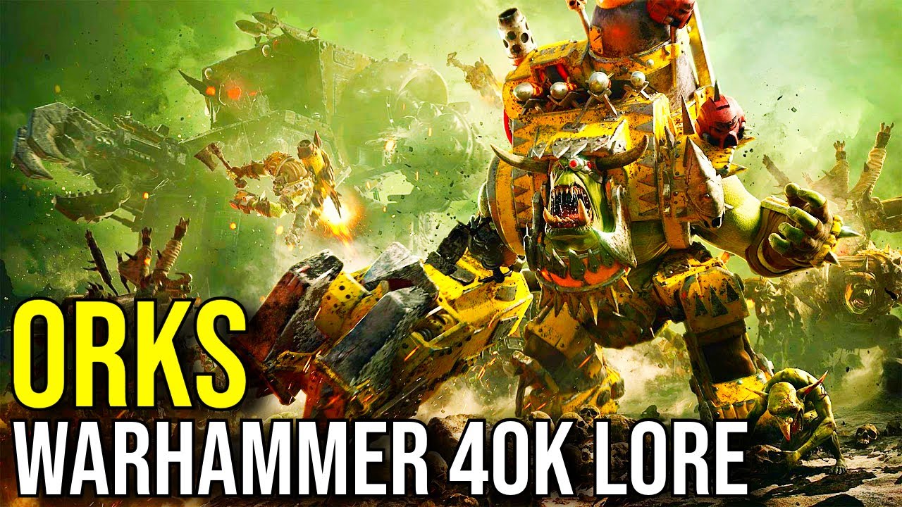 Orks Complete Timeline Origins Culture History Warhammer 40k Lore