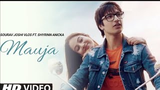Mauja song sourav joshi is out now || Mauja song release updates #Mauja