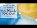 Beginner Watercolour Techniques YOU NEED TO KNOW - Episode 3