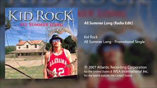 Kid Rock - All Summer Long (Radio Edit)