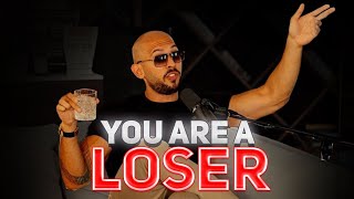 Andrew Tate's Speech  — Stop being a loser — Motivational Speeches 2023