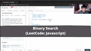How To Solve Binary Search (LeetCode 704) in Javascript
