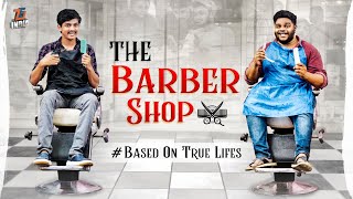 THE BARBER shop || Tej India || Infinitum Media