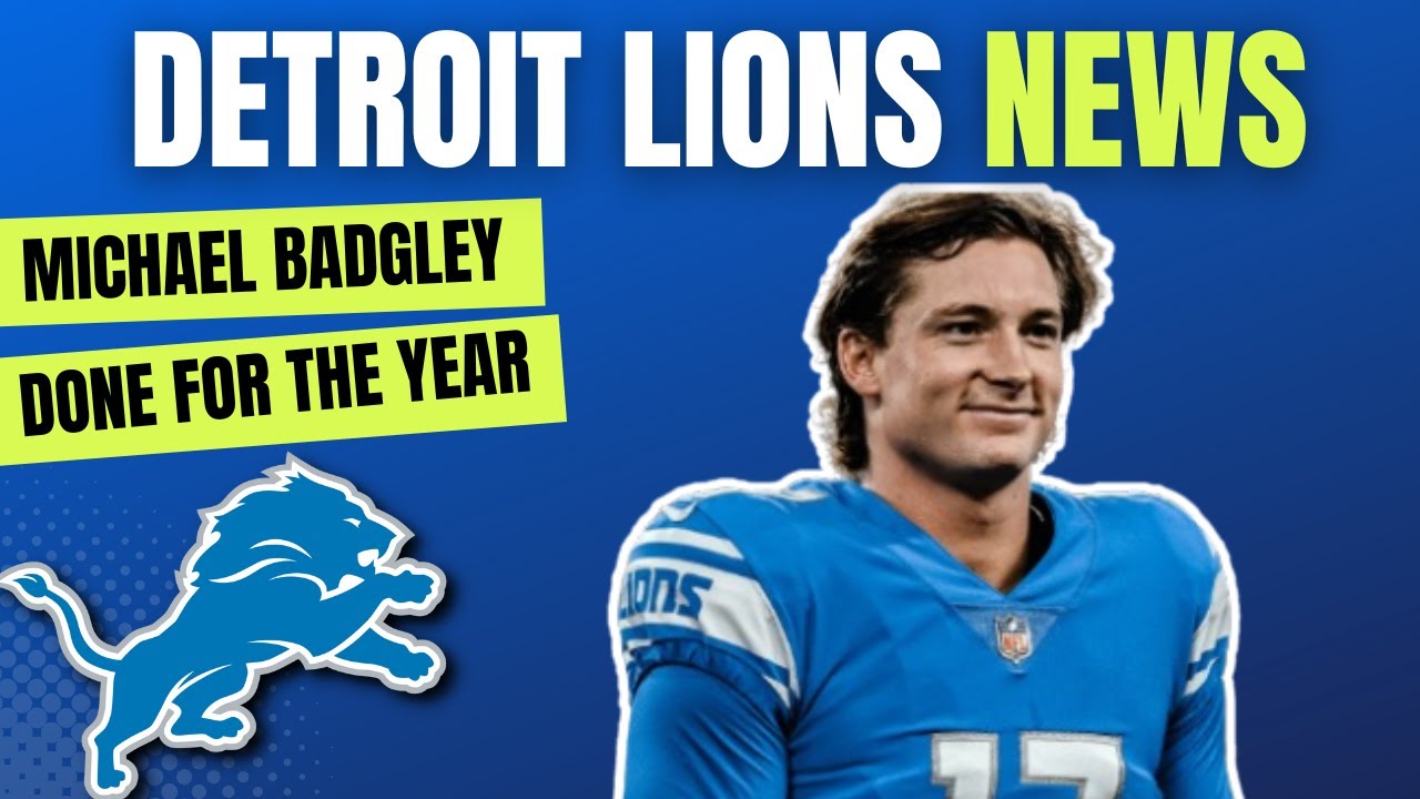 BREAKING: Lions K Michael Badgley Done For The Year With SIGNIFICANT ...