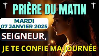 Prière Du Matin • Mardi 07 Janvier 2025 - Prière Quotidienne de Bénédiction et Protection