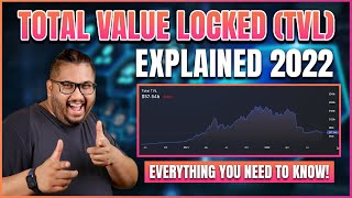 Total Value Locked (TVL) Explained 2022 - Everything you need to know!