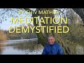 Meditation - Mindfulness Demystified - part-1