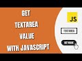 Get Textarea Tag Value with JavaScript [HowToCodeSchool.com]