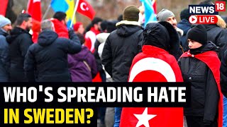 Swedish Far-Right Leader Burns Muslim Holy Book | Far-Right Danish Activist Provokes Turkey | News18
