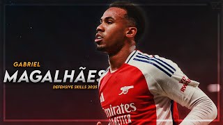 Gabriel Magalhães 2025 ● THE WALL - Crazy Defensive Skills ᴴᴰ