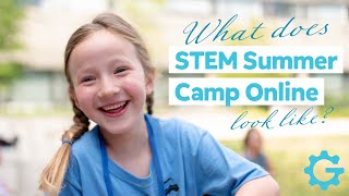 What Does STEM Summer Camp Online Look Like?