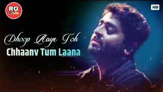 Dhoop Aaye To Chaav Tum Lana | Arijit Singh | Muskuraane Ki Wajah Tum Ho, CityLights, Bollywood Song