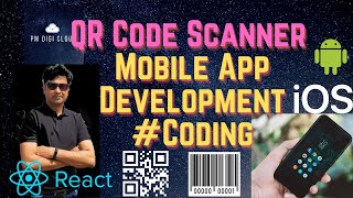#QRCode / #BarCode Scanner Mobile App Development Coding #ReactNative