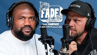 RAMPAGE TALKS UFC, JON JONES, MMA, GROWING UP FIGHTING, WHO HE HATES, & CHUCK LIDDELL | FADE ON SITE