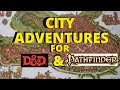 How to Design City Adventures for D&D & Pathfinder