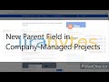 JiraBytes ➔ New Parent Field in Company Managed Projects