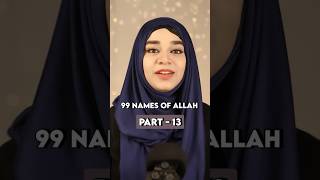 Al- Adl ⭐️ The Giver of Justice (Part-13)~ 99 Names of Allah | Ramsha Sultan #shorts #asmaulhusna