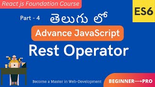 4. Learn Rest Operator in Advance JavaScript in Telugu