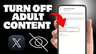 How to turn off Sensitive Content on X (Twitter) 2026